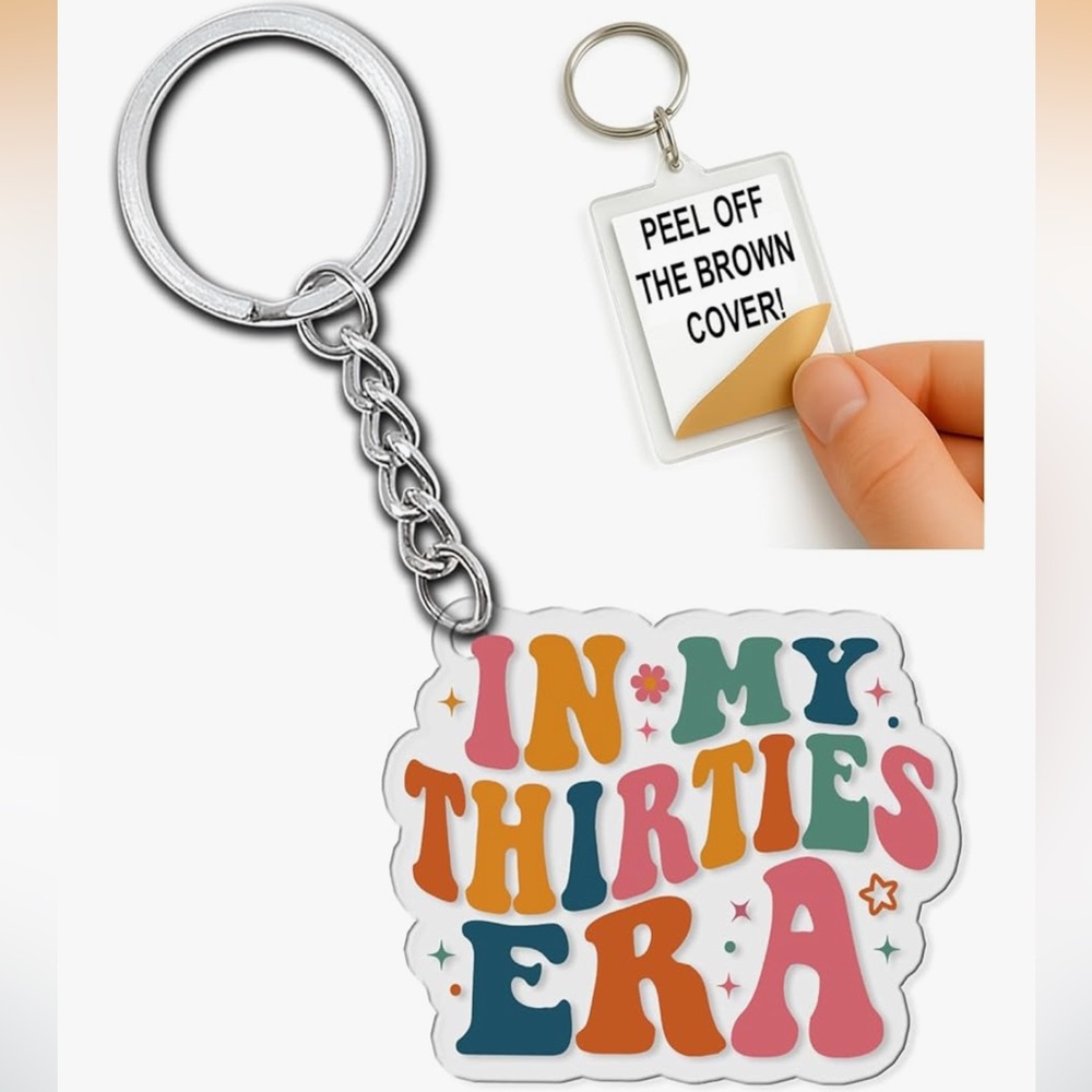 In My Thirties Era Keychain Funny Quote Gifts for 30th Birthday